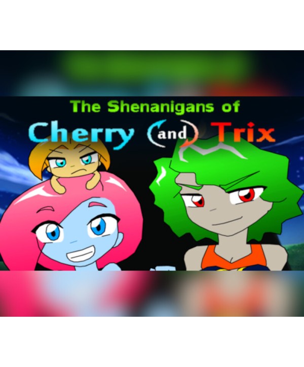The Shenanigans of Cherry and Trix Steam Key GLOBAL